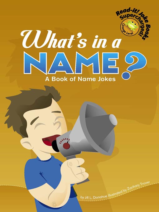 Title details for What's in a Name? by Jill L. Donahue - Available